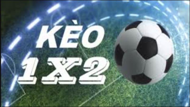 Cách Tận Dụng Kèo 1x2 Để Tối Đa Hóa Lợi Nhuận